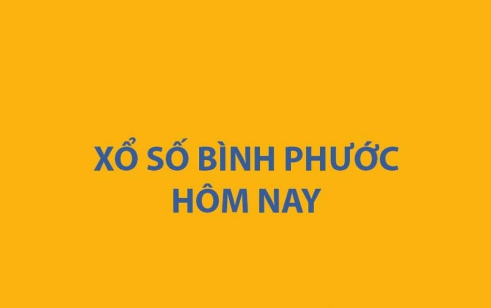 XSBP 7/6 - Kết quả xổ số Bình Phước hôm nay 7/6/2025