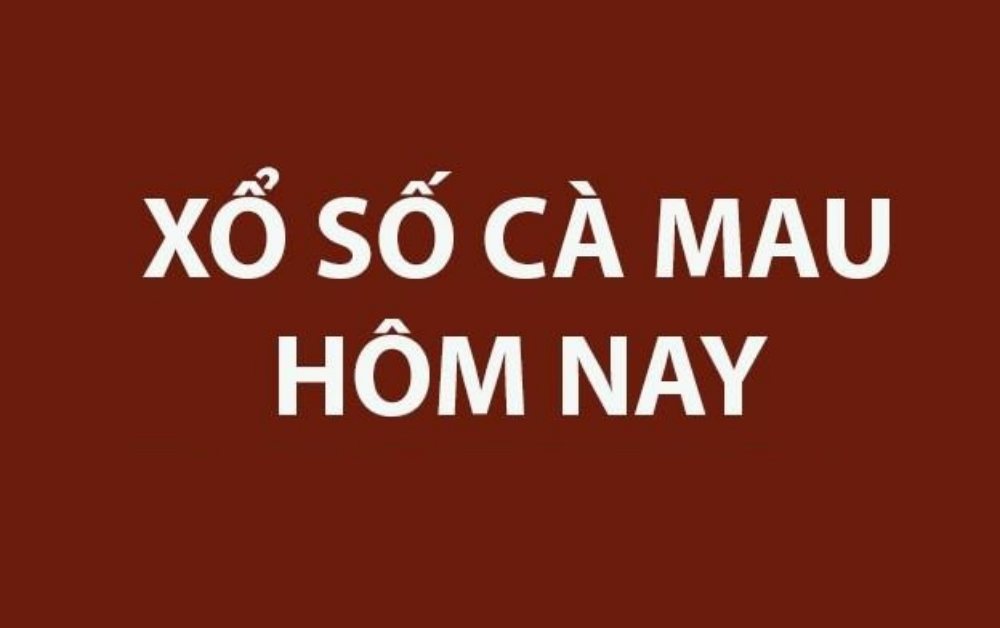 XSCM 17/11 - Kết quả xổ số Cà Mau hôm nay 17/11/2025 - SXCM ngày 17/11