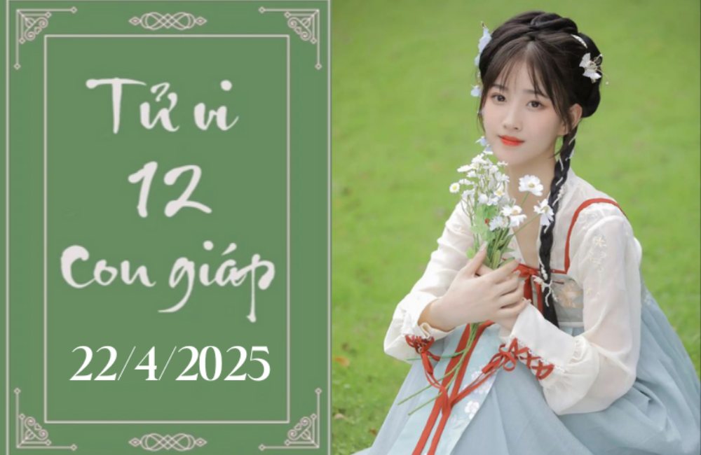 Tử vi 12 con giáp hôm nay ngày 22/4: Mão khó khăn, Thìn chậm trễ