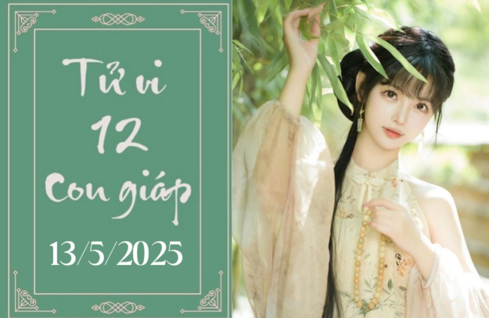 Tử vi 12 con giáp hôm nay ngày 13/5: Mão ổn định, Tuất thuận lợi