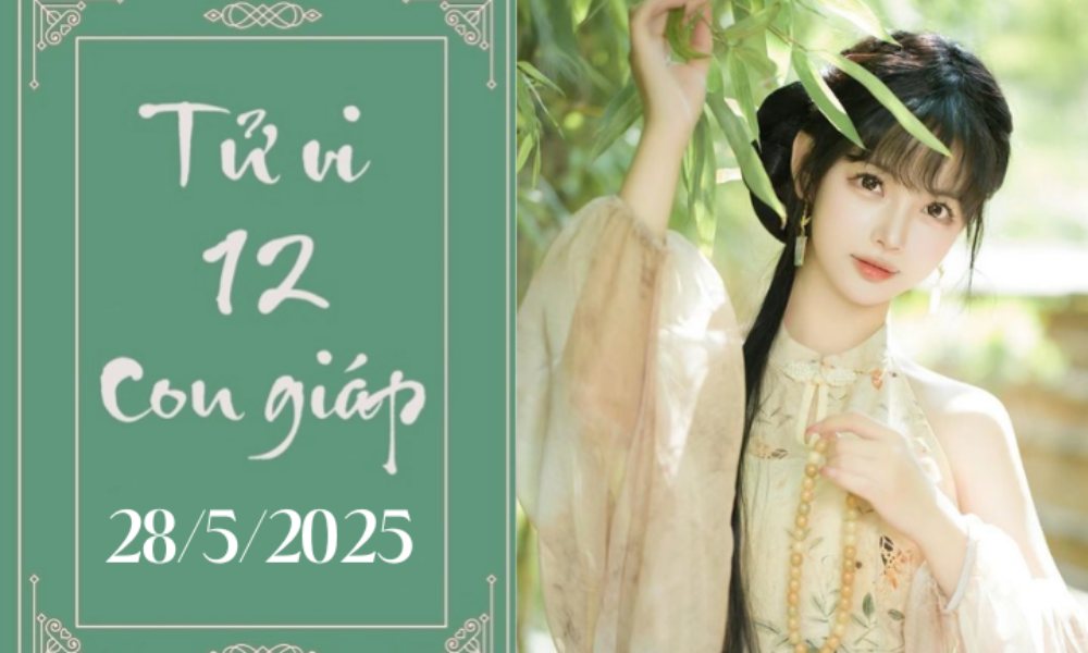 Tử vi 12 con giáp hôm nay ngày 28/5: Mão nóng vội, Ngọ phát triển
