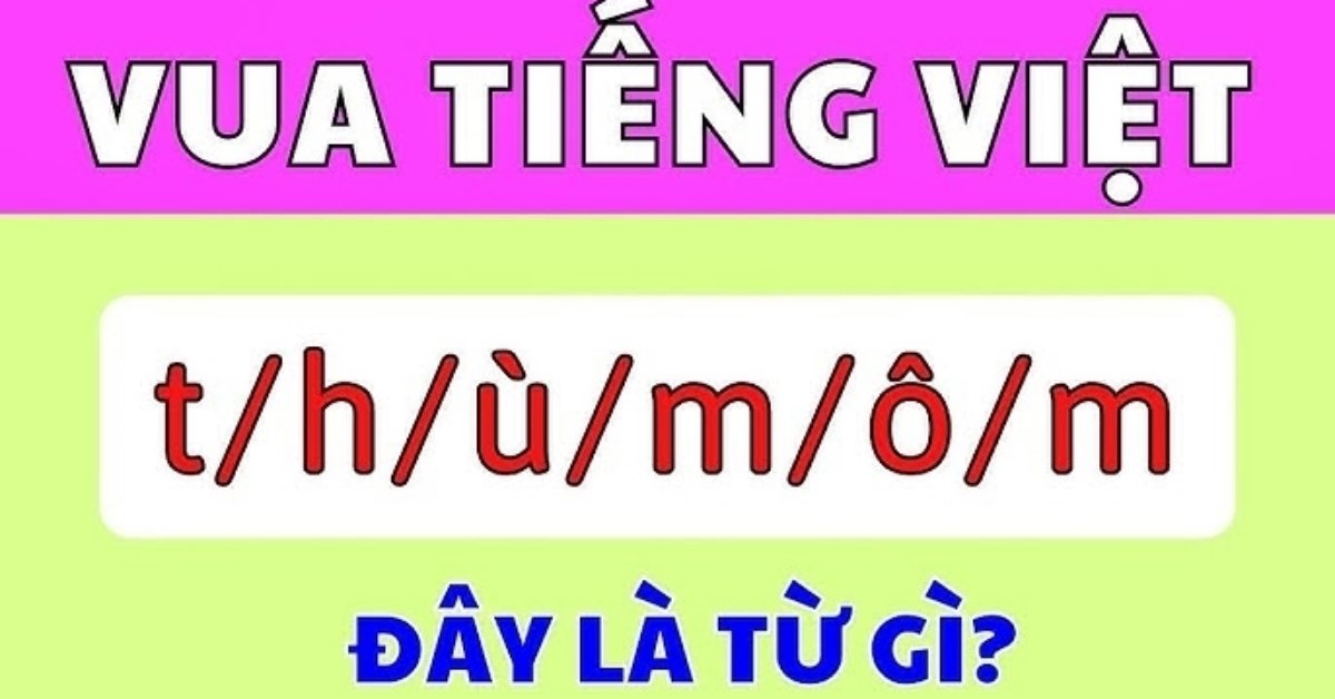 Thử thách 10 giây tìm ra đáp án câu đố vua Tiếng Việt