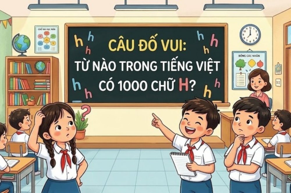 Từ tiếng Việt nào chứa tới 1000 chữ 'H'?