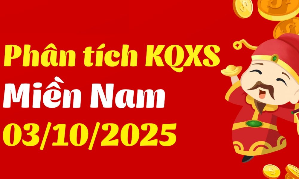 Phân tích XSMN 3/10/2025 - Thống kê Xổ Số Miền Nam hôm nay 3/10/2025