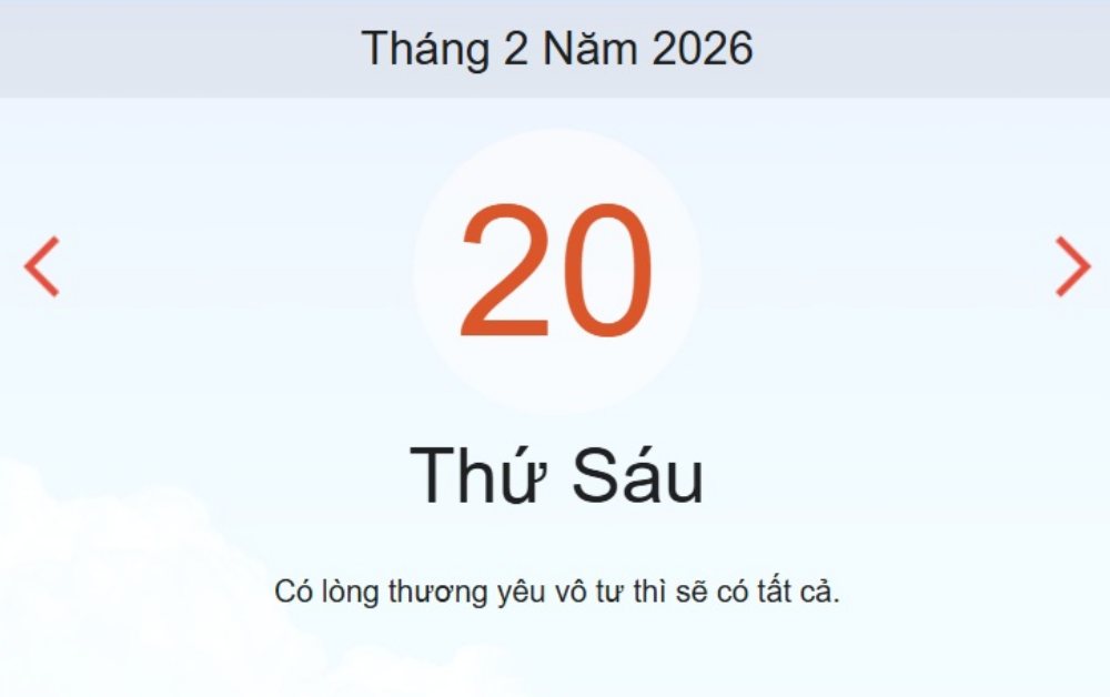Xem ngay lịch âm dương hôm nay 20/2