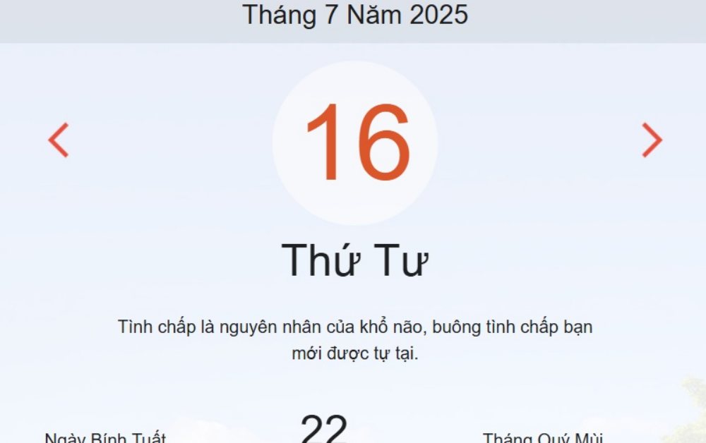 Âm lịch hôm nay 16/7 – Lịch âm và lịch vạn niên ngày 16/7/2025 chính xác nhất
