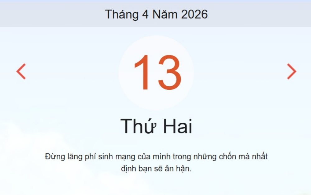 Xem ngay lịch âm dương hôm nay 13/4