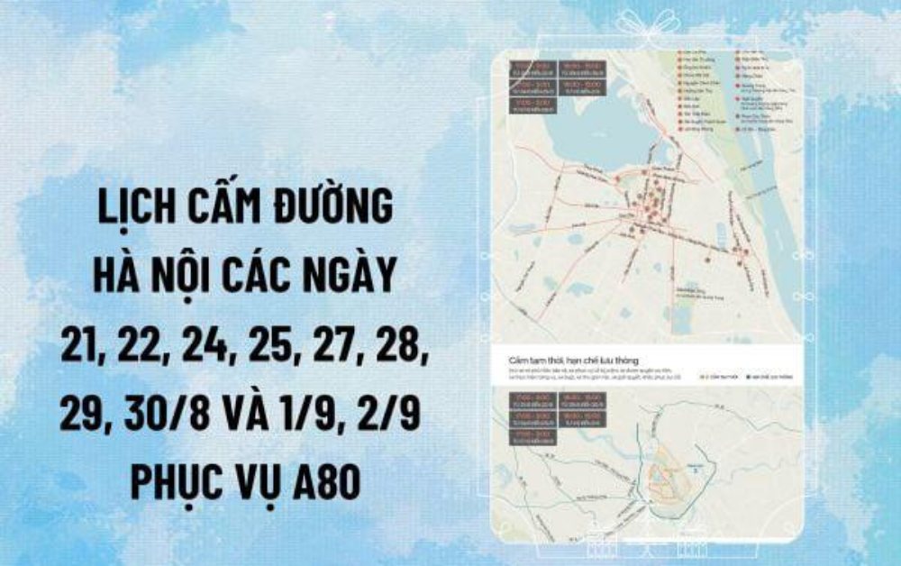 Chi tiết danh sách các tuyến đường ở Hà Nội bị cấm ngày 21/8 phục vụ A80