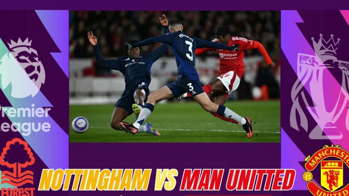 Nhận định Nottingham Forest vs MU 22h00 ngày 01/11, vòng 10 Ngoại hạng Anh