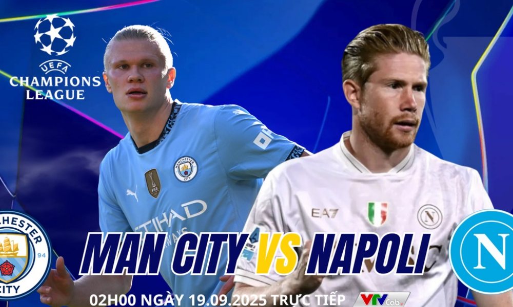 Nhận định Man City vs Napoli 02h00 ngày 19/9, Champions League