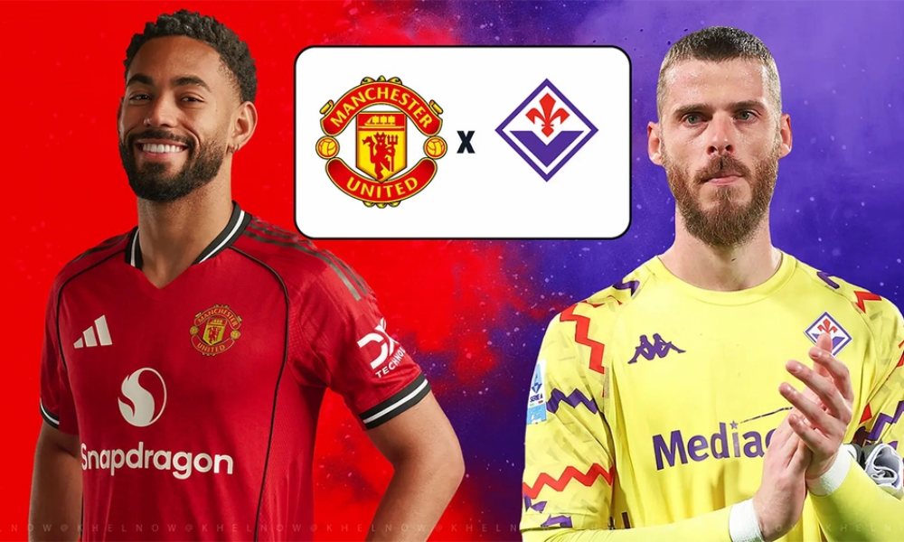 Nhận định MU vs Fiorentina 18h45 ngày 9/8, giao hữu mùa hè 2025