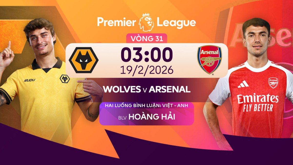Nhận định bóng đá hôm nay (18/2): Tampines Rovers vs Công An Hà Nội, Wolves vs Arsenal