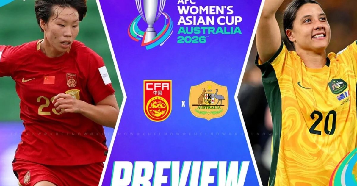 Nhận định nữ Trung Quốc vs nữ Úc, 17h00 hôm nay, bán kết Asian Cup nữ 2026