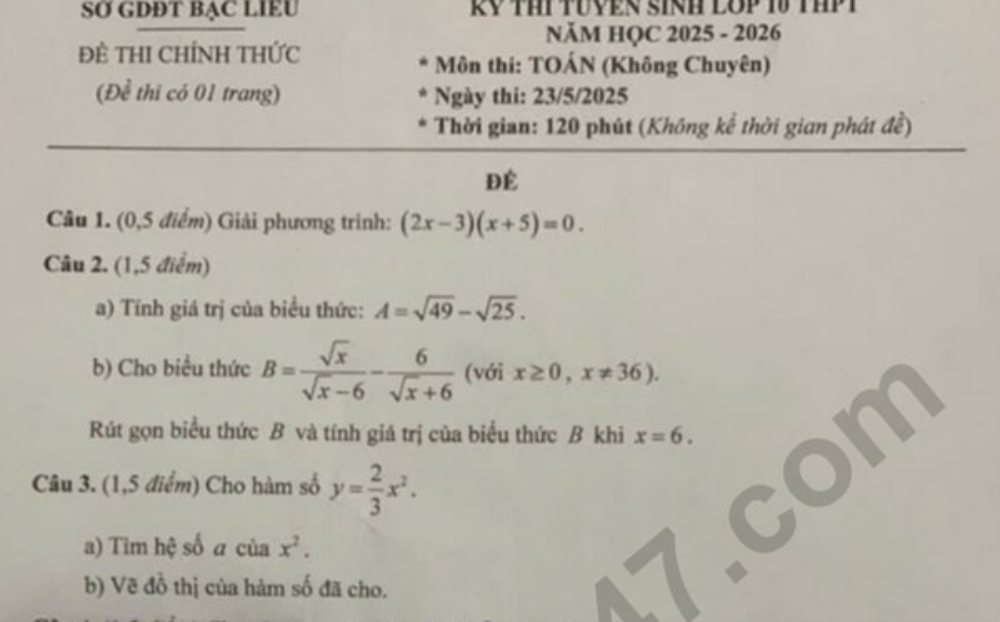 Đề thi và đáp án vào lớp 10 năm 2025 môn Toán tại Bạc Liêu