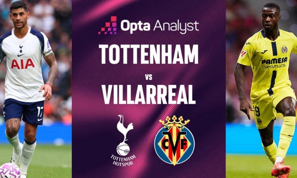 Nhận định Tottenham vs Villarreal 02h00 ngày 17/9, vòng phân hạng Cúp C1 châu Âu