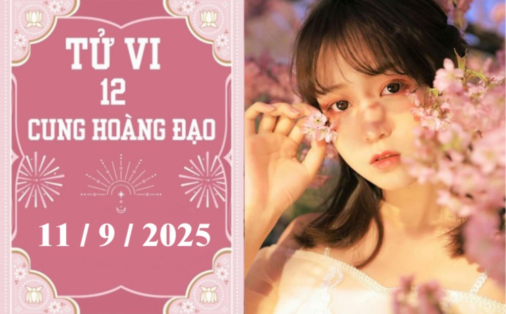 Tử vi ngày 11/9/2025 của 12 cung hoàng đạo: Bạch Dương thuận lợi, Sư Tử gặp thử thách
