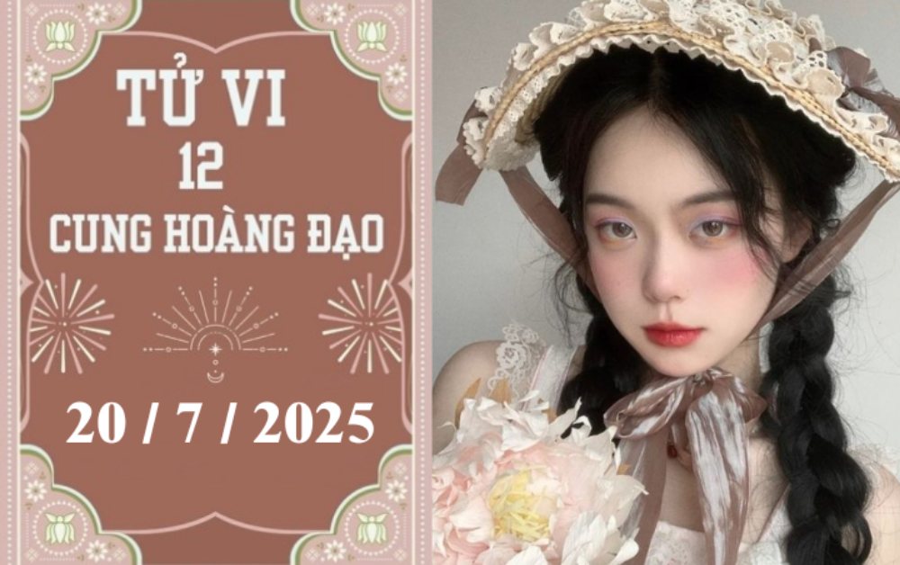 Tử vi ngày 20/7/202 của 12 cung hoàng đạo: Kim Ngưu khó khăn, Song Ngư ổn định