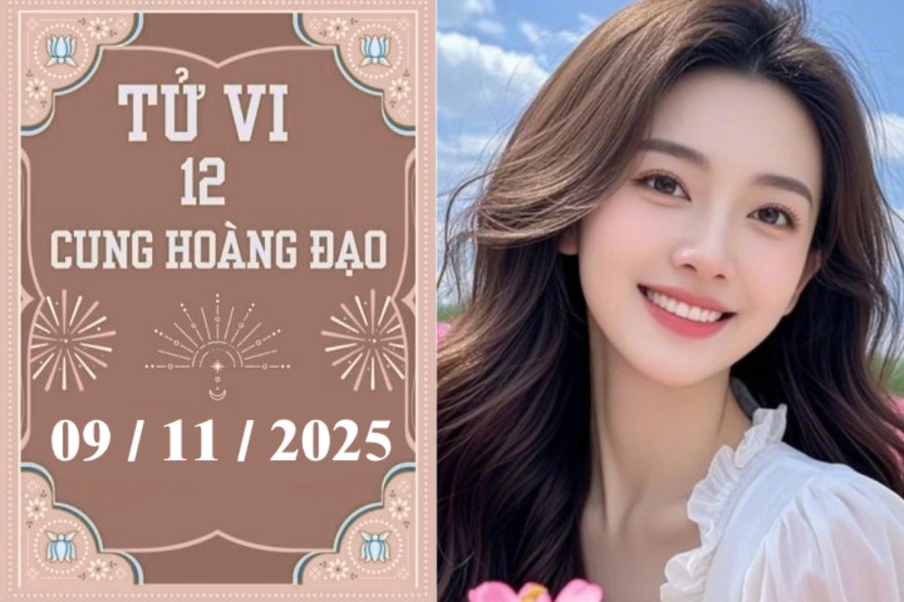 Tử vi ngày 9/11/2025 của 12 cung hoàng đạo: Thiên Bình bị soi mói, Bọ Cạp ổn định