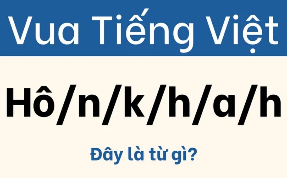 99% vua tiếng Việt bị câu đố này lừa