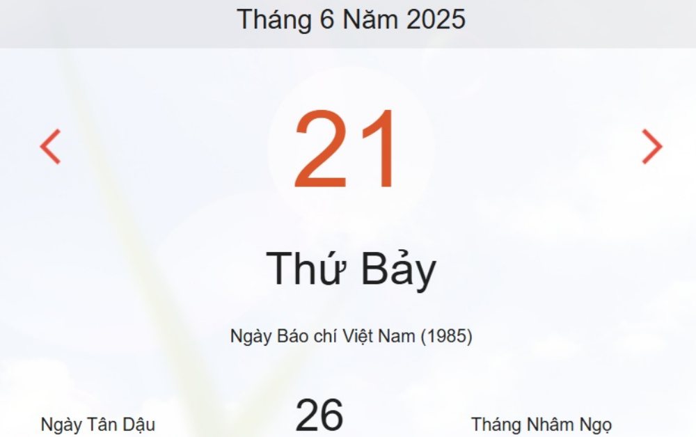 Lịch âm 21/6 - Âm lịch hôm nay 21/6 - lịch vạn niên ngày 21/6/2025
