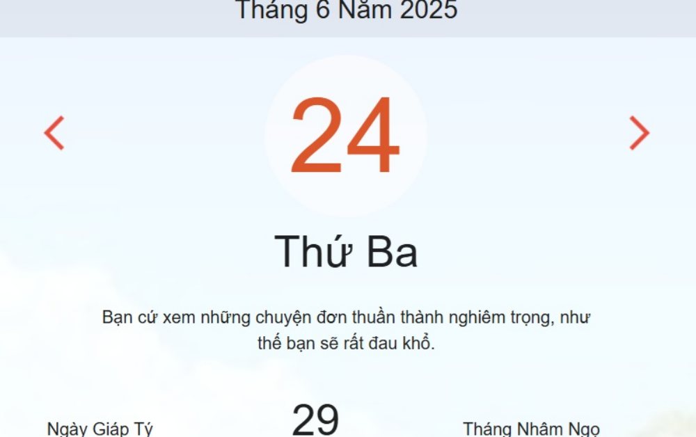 Lịch âm 24/6 - Âm lịch hôm nay 24/6 - lịch vạn niên ngày 24/6/2025
