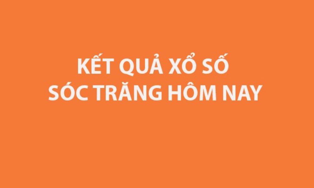 XSST 7/1 - Kết quả xổ số Sóc Trăng hôm nay 7/1/2026