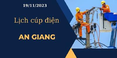 Lịch cúp điện hôm nay tại An Giang ngày 19/11/2023