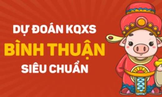 Dự đoán XSBTH 23/04/2026 - Soi cầu xổ số Bình Thuận 23/04