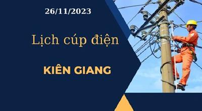 Lịch cúp điện hôm nay ngày 26/11/2023 tại Kiên Giang