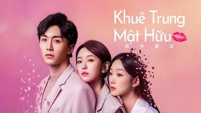 Xem Phim Khuê Trung Mật Hữu - The Best Friend (Trọn Bộ 6 Tập)
