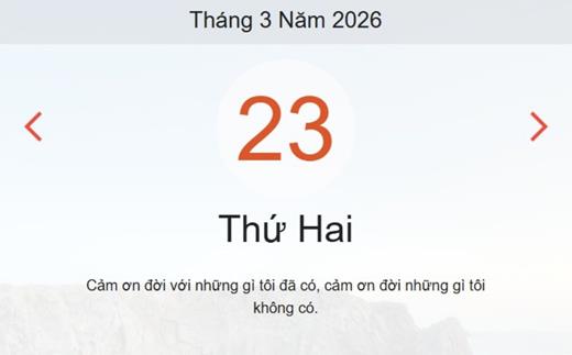 Xem ngay lịch âm dương hôm nay 23/3