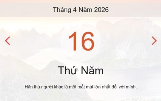 Xem ngay lịch âm dương hôm nay 16/04