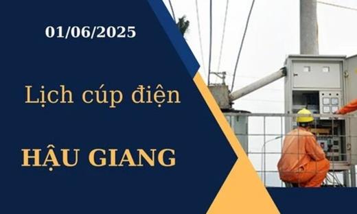 Lịch cúp điện hôm nay tại Hậu Giang ngày 01/06/2025