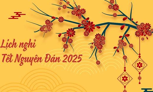 Lịch nghỉ Tết 2025: Tết Âm lịch nghỉ mấy ngày?