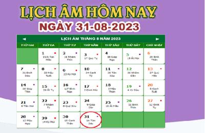 Lịch âm 31/8 – Âm lịch hôm nay ngày 31/8/2023 nhanh và chính xác