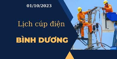Lịch cúp điện hôm nay ngày 01/10/2023 tại Bình Dương mới nhất