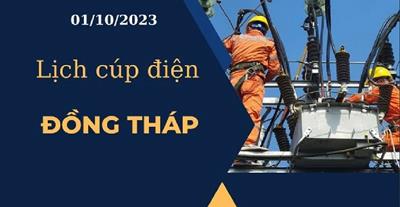 Lịch cúp điện hôm nay tại Đồng Tháp ngày 01/10/2023 mới nhất