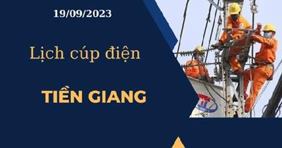 Lịch cúp điện hôm nay tại Tiền Giang ngày 19/09/2023