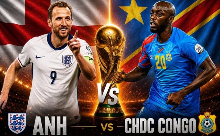 Nhận định trận Anh vs CHDC Congo (23h00, 1/7), vòng 32 đội World Cup 2026: Lực lượng, đối đầu, tỷ lệ chiến thắng
