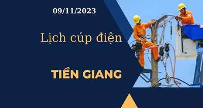 Lịch cúp điện hôm nay ngày 09/11/2023 tại Tiền Giang