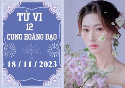 Tử vi vui 12 cung hoàng đạo ngày 18/11: Bảo Bình thoải mái, Kim Ngưu tích cực
