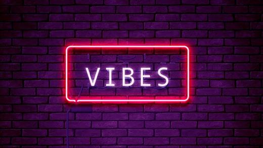 Vibe là gì? Tất tần tật về ý nghĩa và cách dùng “vibe” của giới trẻ hiện nay