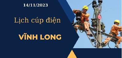 Lịch cúp điện hôm nay tại Vĩnh Long ngày 14/11/2023