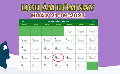 Lịch âm 21/9 - Âm lịch hôm nay 21/9/2023 nhanh và chính xác