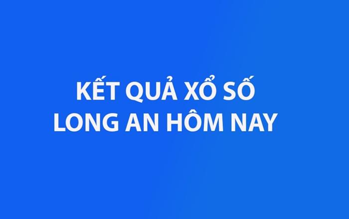 XSLA 8/8 - Kết quả xổ số Long An hôm nay 8/8/2026 - XSLA ngày 8/8