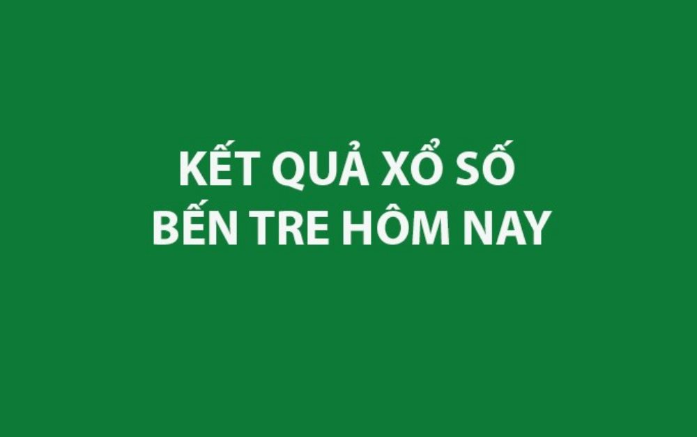 XSBT 14/1 - Kết quả xổ số Bến Tre hôm nay ngày 14/1/2025