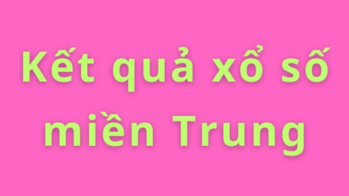 XSMT 17/1 - Kết quả xổ số miền Trung hôm nay ngày 17/1/2026 - Trực tiếp XSMT thứ Bảy ngày 17/1