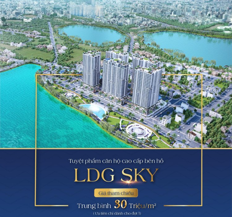Giá tham chiếu trung bình tại dự án LDG Sky giai đoạn 1 là 30 triệu/m2